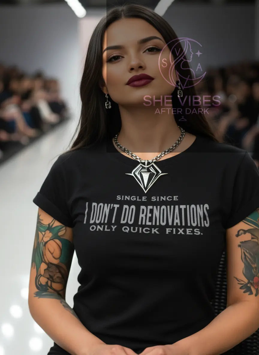 I Don't Do Renovations Sarcastic Single Life V-Neck T-Shirt | Funny Independent Woman All-Over Print
