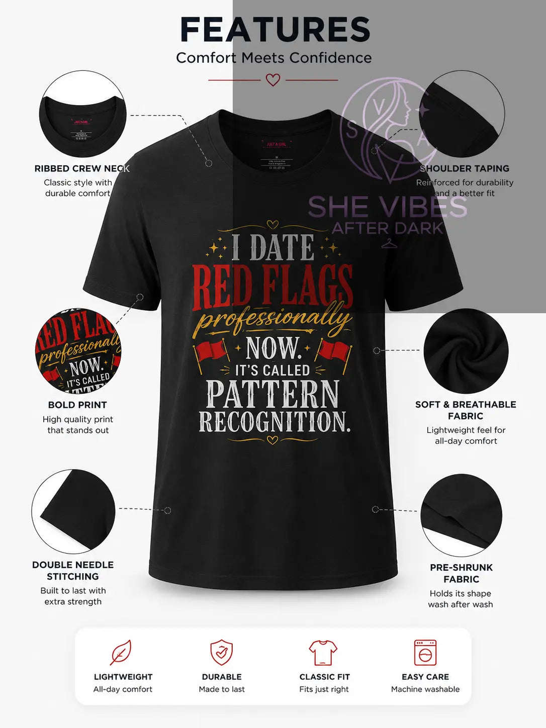 Pattern Recognition T-Shirt — "I Date Red Flags Professionally" Funny Relationship Quote Tee Printify  T-Shirt SHE VIBES AFTER DARK