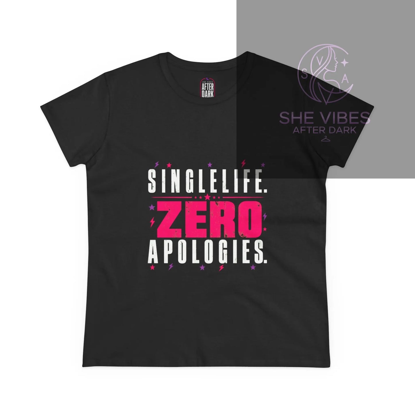 Single Life. Zero Apologies. Women's Tee Printify  T-Shirt SHE VIBES AFTER DARK
