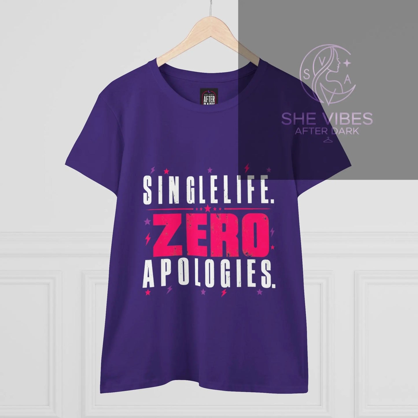 Single Life. Zero Apologies. Women's Tee Printify  T-Shirt SHE VIBES AFTER DARK