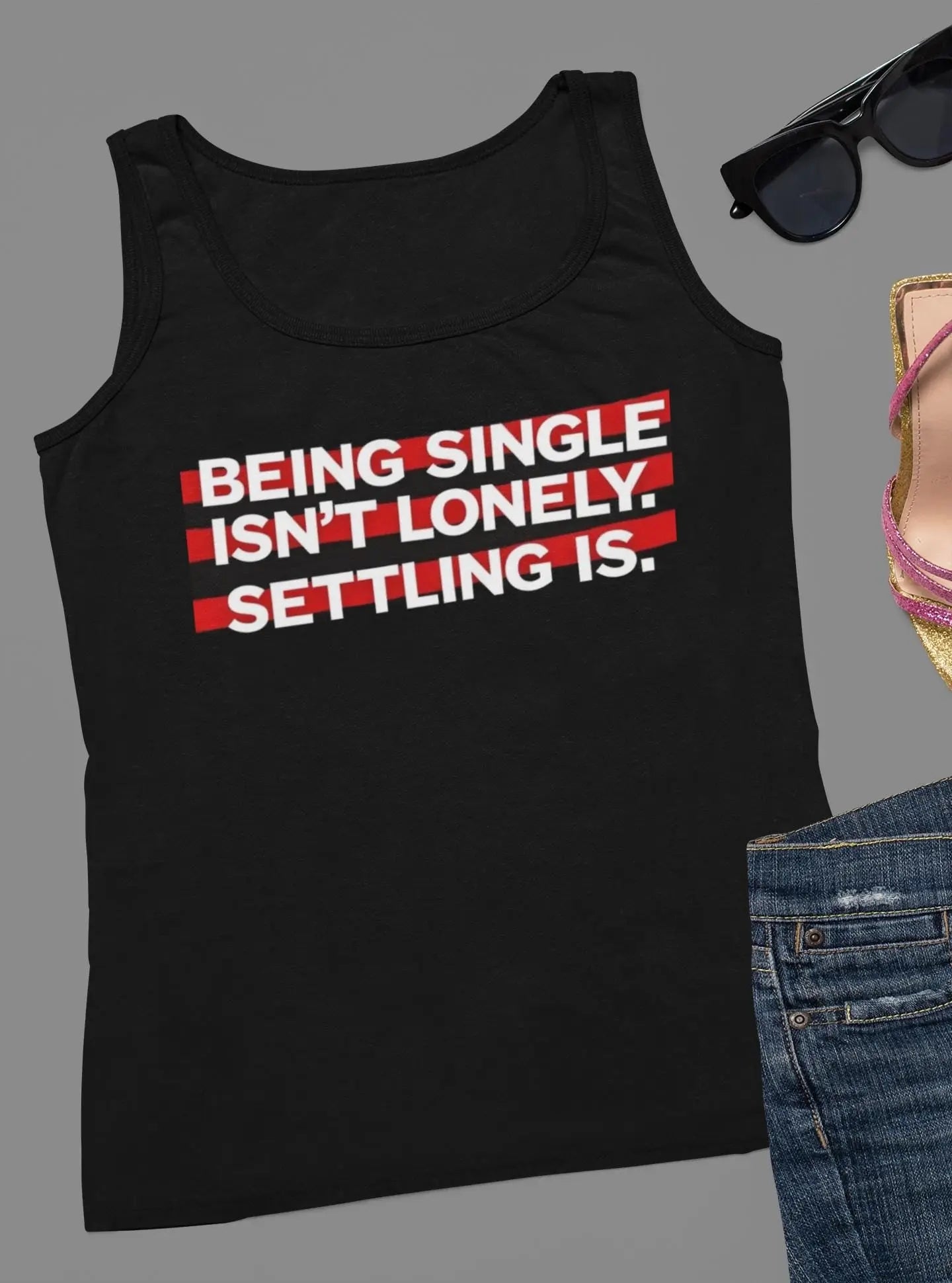 Single Life Tank Top: Anti-Settling, Self-Love Club, 100% Cotton Yoycol